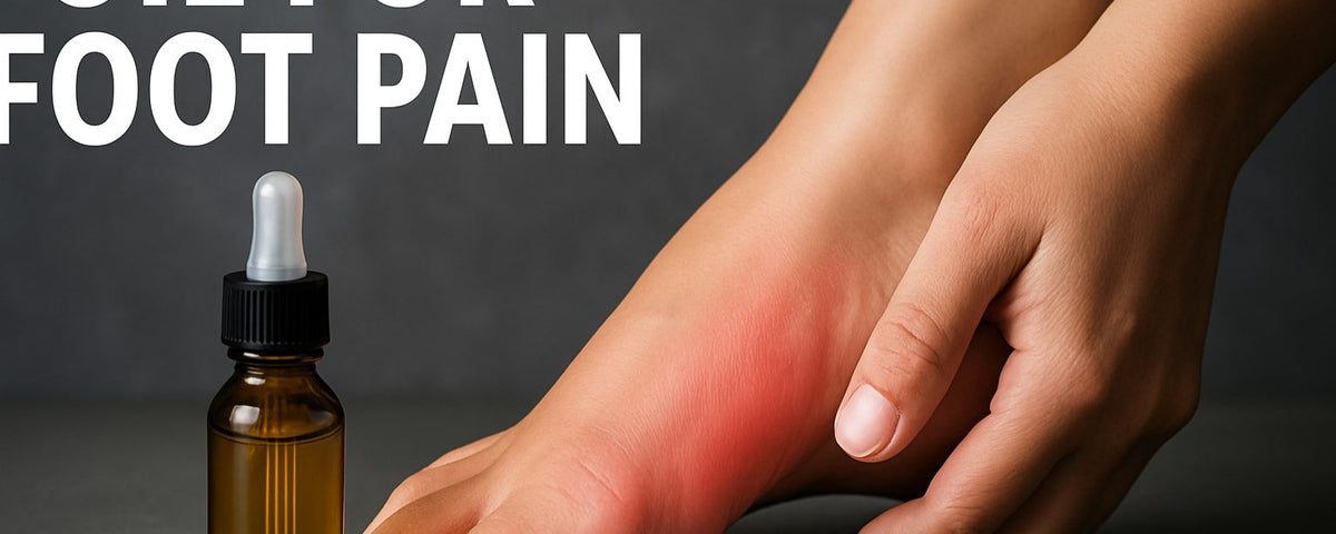 5 Best Oil for Foot Pain Remedies to Try in 2025
