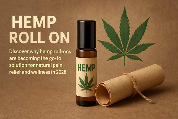 Hemp Roll On Guide: Benefits, Uses, and Tips for 2026